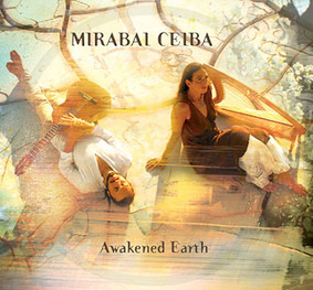 Mirabai Ceiba - Awakened Earth