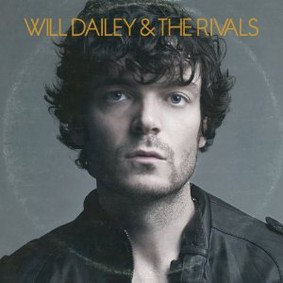 Will Dailey - Will Dailey & the Rivals