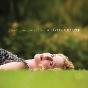 Anastasia Barzee - The Dimming of the Day