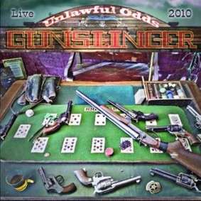 Gunslinger - Unlawful Odds