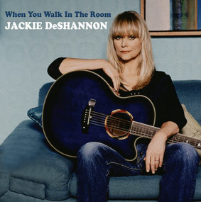 Jackie DeShannon - When You Walk in the Room