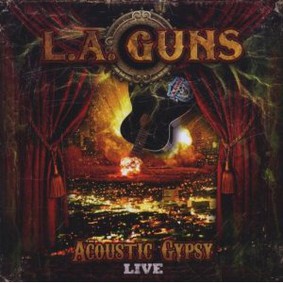 L.A. Guns - Acoustic Gypsy Live