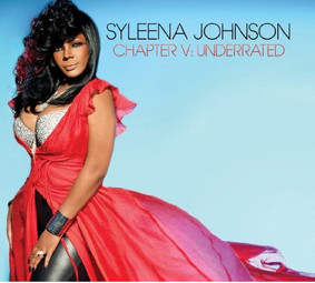 Syleena Johnson - Chapter 5: Underrated