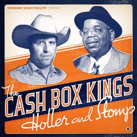 Cash Box Kings - Holler and Stomp