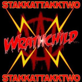 Wrathchild - Stakkattakktwo