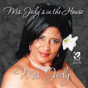 Ms. Jody - Ms. Jody's in the House