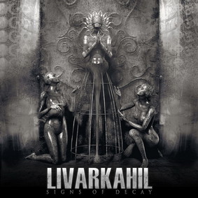 Livarkahil - Signs Of Decay