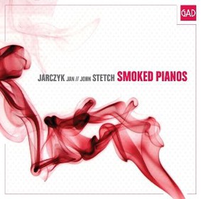 Jan Jarczyk, John Stetch - Smoked Pianos