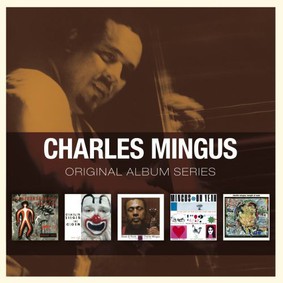 Charles Mingus - Original Album Series