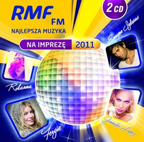 Various Artists - RMF FM Najlepsza Muzyka na Imprezę 2011