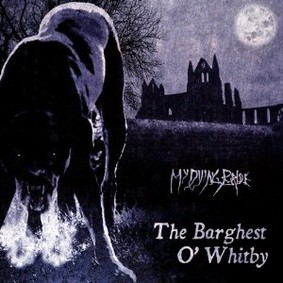 My Dying Bride - The Barghest O' Whitby [EP]
