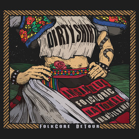 Dirty Shirt - Folkcore Detour [Live]