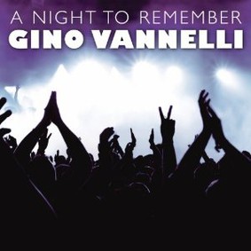 Gino Vannelli - Night to Remember