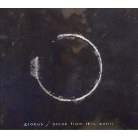 Globus - Break from This World