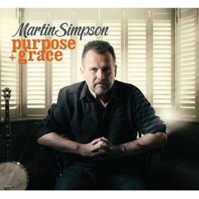 Martin Simpson - Purpose & Grace