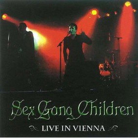 Sex Gang Children - Live In Vienna