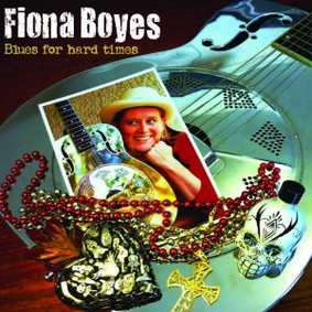 Fiona Boyes - Blues for Hard Times