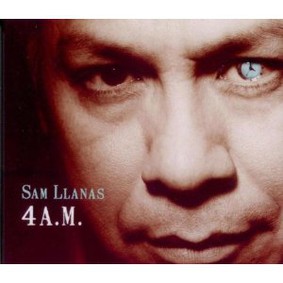 Sam Llanas - 4 A.M.