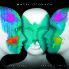 Hazel O'Connor - I Give You My Sunshine