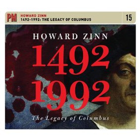 Howard Zinn - 1492-1992: The Legacy of Columbus