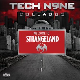 Tech N9ne Collabos - Welcome to Strangeland