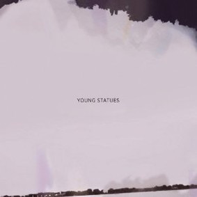 Young Statues - Young Statues