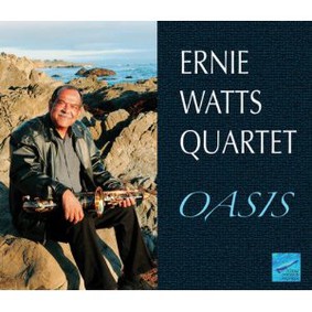 Ernie Watts - Oasis