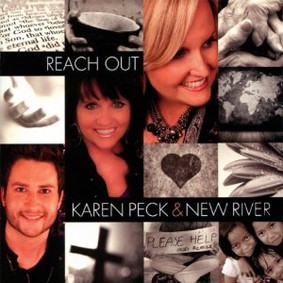Karen Peck & New River - Reach Out