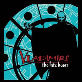Vladimirs - The Late Hours
