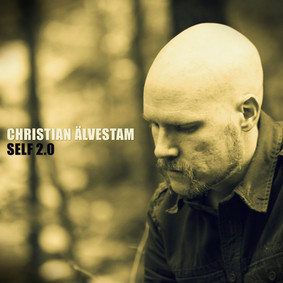 Christian Älvestam - Self 2.0 [EP]
