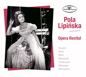 Pola Lipińska - Opera Recital