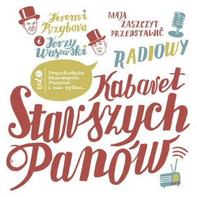 Kabaret Starszych Panów - Słuchowiska Radiowe Vol. 1