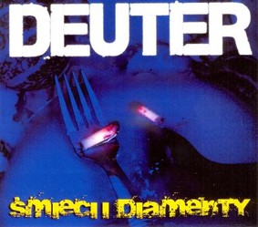 Deuter - Śmieci i diamenty