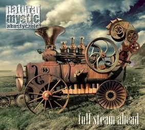 Natural Mystic Akustycznie - Full Steam Ahead