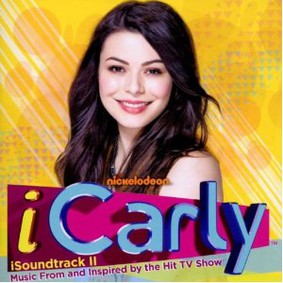 ICarly Cast - Isoundtrack II: Music From And Inspired By The Hit TV Show