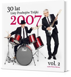 Various Artists - 30 Lat Listy Przebojów Trójki 2007 vol. 2
