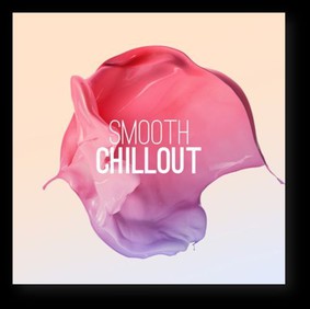 Various Artists - Smooth Chillout