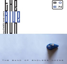 The Band Of Endless Noise - The Blue Nun