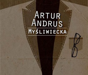 Artur Andrus - Myśliwiecka