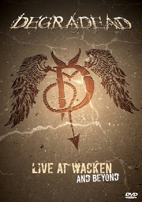 Degradead - Live At Wacken And Beyond [DVD]