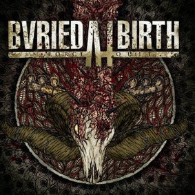 Buried At Birth - Force/Quit