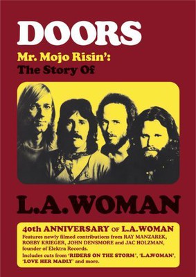 The Doors - Mr. Mojo Risin - The Story Of L.A. Woman [DVD]
