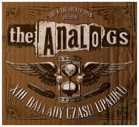 The Analogs - XIII. Ballady czasu upadku