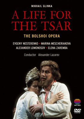 Bolshoi Theatre Moscow - A Life For The Tsar [DVD]