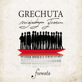 Fermata - Grechuta niejednym głosem