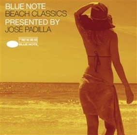 Various Artists - Blue Note Beach Classics Presented By Jose Padilla