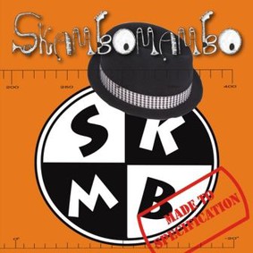 Skambomambo - Made To Specificat