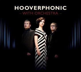 Hooverphonic - With Orchestra