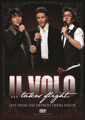 Il Volo - Takes Flight - Live From The Detroit Opera House [DVD]