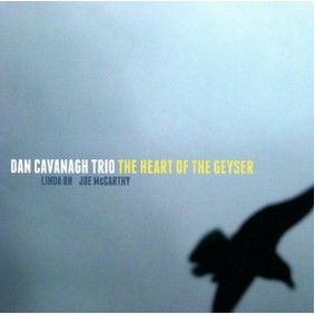 Dan Cavanagh - The Heart of the Geyser